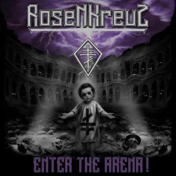 Rosenkreuz - Enter the Arena! (2026)