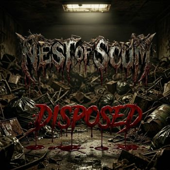 Nest of Scum - Disposed (2026)