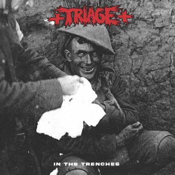 Triage - In the Trenches (2026)