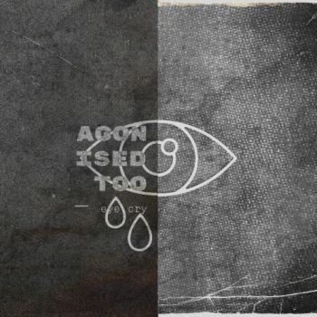 Agonised Too - Eye Cry (2026)
