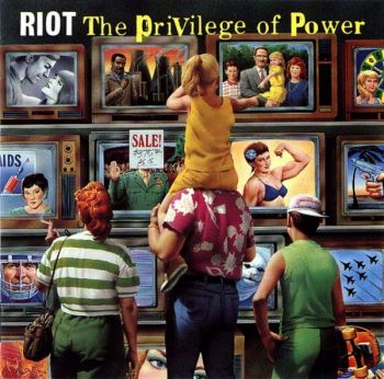 Riot - The Privilege of Power (1990)