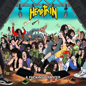 Headpain - A Fucking Disaster (2026)