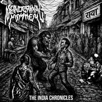 Neanderthal Mayhem - The India Chronicles (2026)