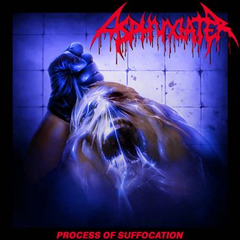 Asphyxiater - Process of Suffocation (2026)