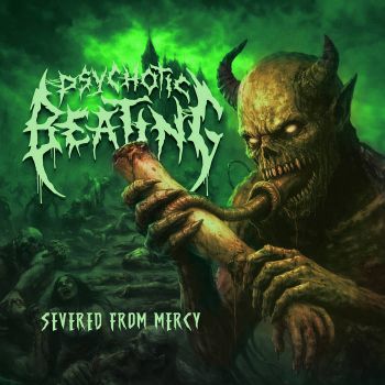 Psychotic Beating - Severed from Mercy (2026)