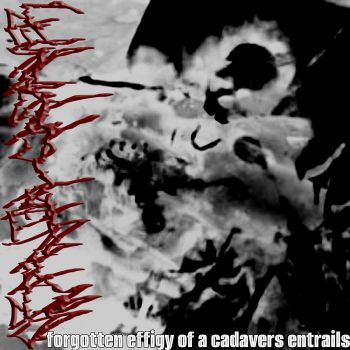 Cranial Cadaver - Forgotten Effigy of a Cadavers Entrails (2026)