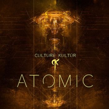 Culture Kultur - Atomic (2026)