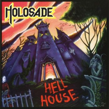 Holosade - Hell House (1988)
