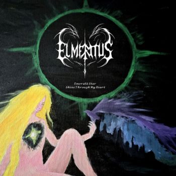 Elmeritus - Emerald Star Shine Through My Heart (2026)