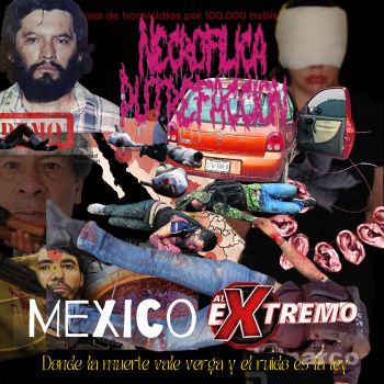 Necrofilica Putrefaccion - Mexico al Extremo Donde la Muerte Vale Verga y el Ruido es la Ley (2026)