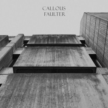 Callous Faulter - Callous Faulter (2026)