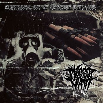 Maggot Vomit - Horrors of a Greedy Tyrant (2026)