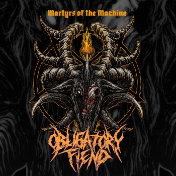Obligatory Fiend - Martyrs of the Machine (2026)