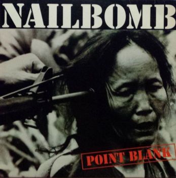 Nailbomb - Point Blank (1994)