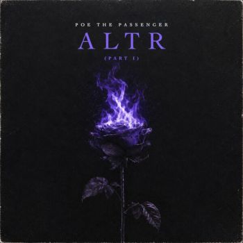 Poe the Passenger - ALTR, Pt. 1 (2026)