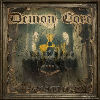 Demon Core - The Way of the Decay (2026)