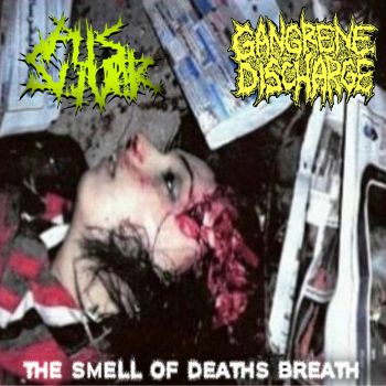 Pus Sliver / Gangrene Discharge - The Smell of Death's Breath (2024)