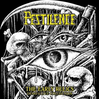 Pestilence - The Early Relics (Demo & Live Collection) (2026)