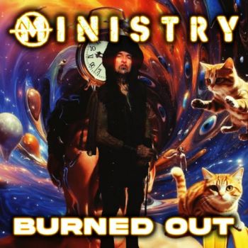 Ministry - Burned Out (Single) (2026)