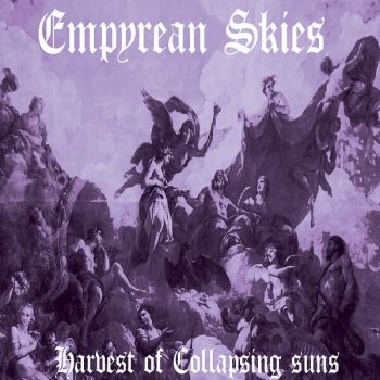 Empyrean Skies - Harvest of Collapsing Suns (2026)