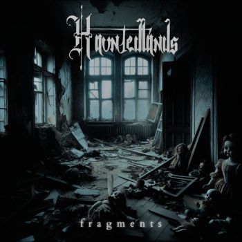 Hauntedlands - Fragments (2026)