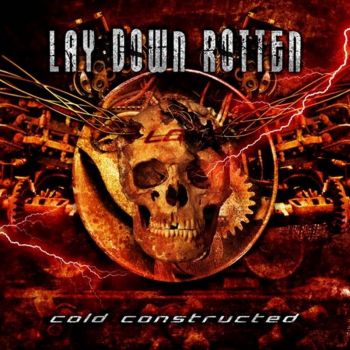 Lay Down Rotten - Cold Constructed (2005)
