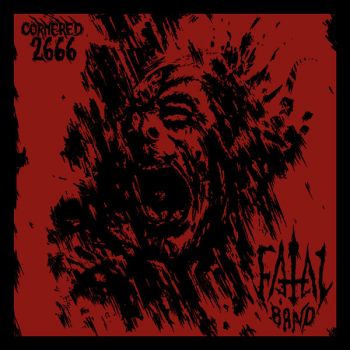 Fatal Band - �ornered 2666 (2026)