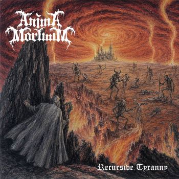 Anima Mortuum - Recursive Tyranny (2026)