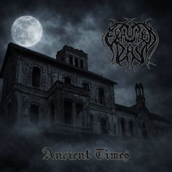 Exhumed Day - Ancient Times (2006)