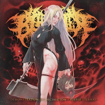 Backbiter - Demonstration of Decimation / Suffer Eternal (2026)