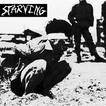 Starving - Too Many Variables of Cruelty for Humanity to Progress (2026)