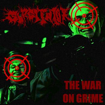 Gurgitator - The War on Grime (2026)