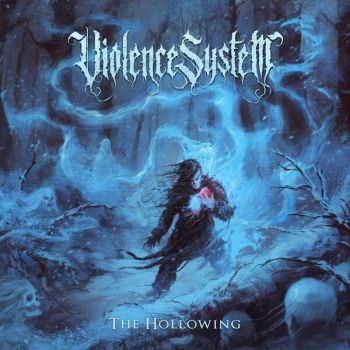 Violence System - The Hollowing (EP) (2026)