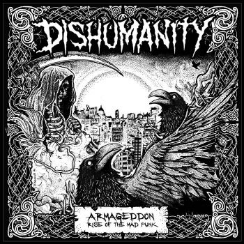 Dishumanity - Armagedon, Rise of the Mad Punx (2021)