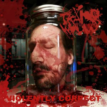 Tranq Wound - Violently Correct (2026)