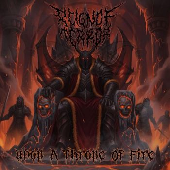 Reign of Terror - Upon a Throne of Fire (2026)