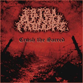 Fatal Renal Failure - Crush the Sacred (2026)