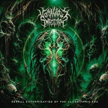 Voracious Infection - Neural Extermination of the Algorithmic Era (2026)