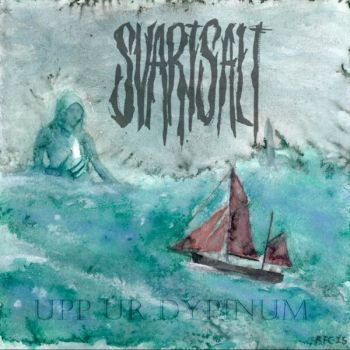 Svartsalt - Upp Ur Dypinum (2026)