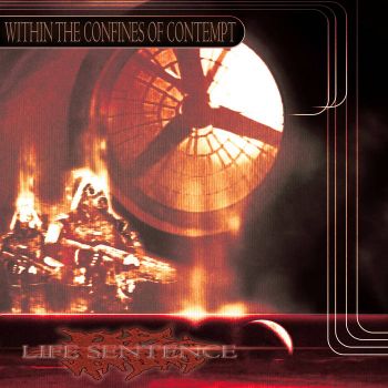 Life Sentence - Within the Confines of Contempt (2026)