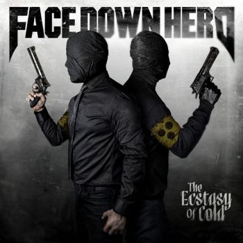 Face Down Hero - The Ecstasy Of Cold (2026)