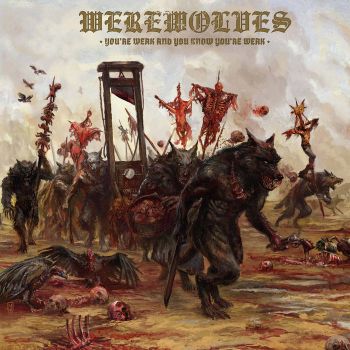 Werewolves - You're Weak And You Know You're Weak (2026)