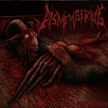 Dismembering - Suffocating the Unholy (2026)