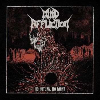 Mind Affliction - No Future, No Light (2026)