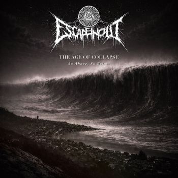 Escapeinout - The Age of Collapse � As Above, So Below (2026)
