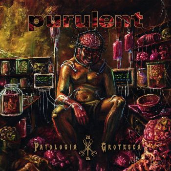Purulent - Patologia Grotesca 2026 (2026)