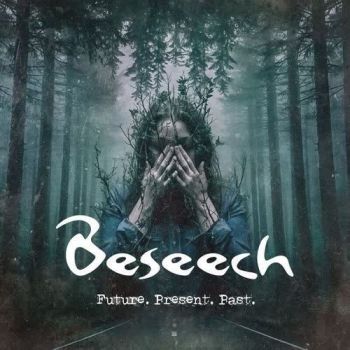 Beseech - Future. Present. Past (2026)