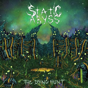 Static Abyss - The Dying Hunt (2026)