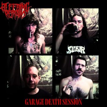 Bleeding Remains - Garage Death Session (2026)