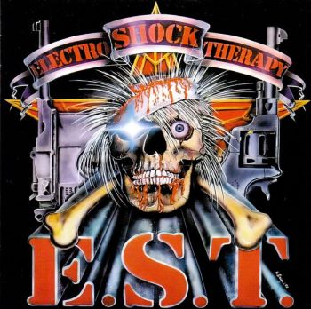 E.S.T. - Electro Shock Therapy (1989)
